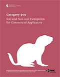 Category 909: Soil and Non-soil Fumigation for Commercial Applicators cover