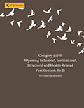 Category 907H: Wyoming Industrial, Institutional, Structural and Health-Related Pest Control: Birds cover
