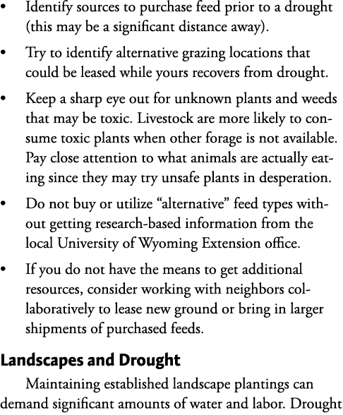 • Identify sources to purchase feed prior to a drought (this may be a significant distance away). • Try to identify a...