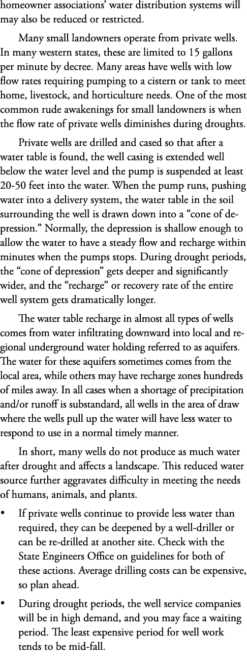 homeowner associations’ water distribution systems will may also be reduced or restricted. Many small landowners oper...