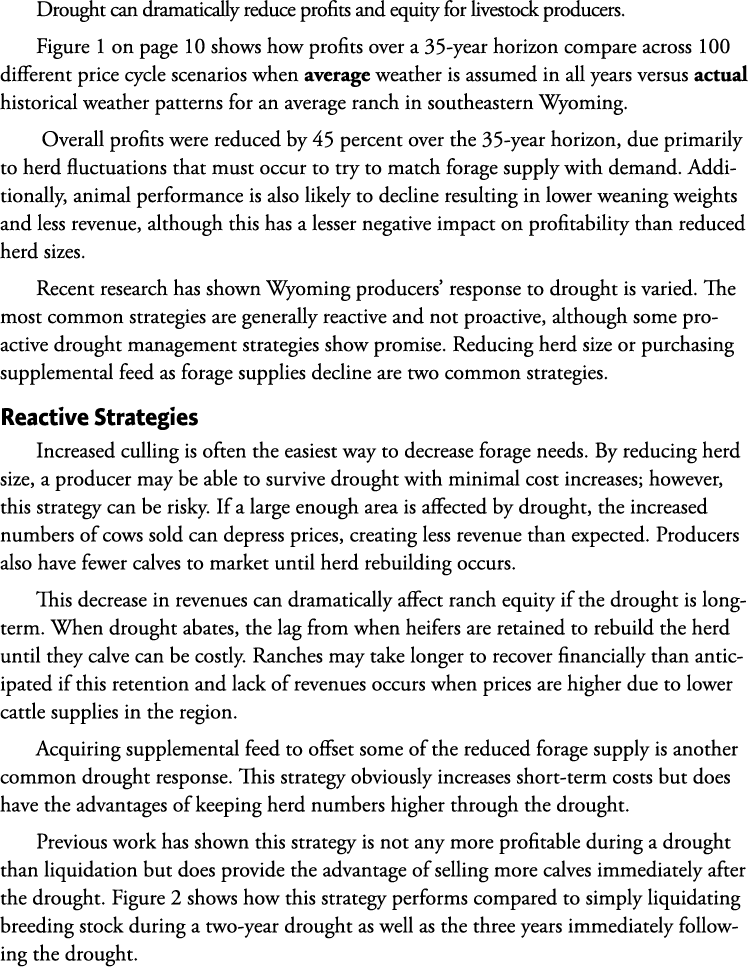 Drought can dramatically reduce profits and equity for livestock producers. Figure 1 on page 10 shows how profits ove...