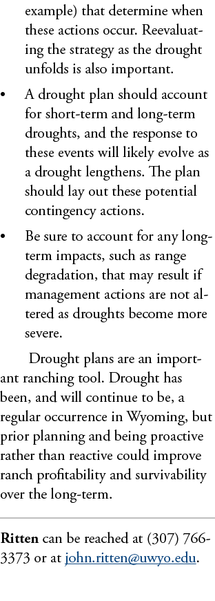 example) that determine when these actions occur. Reevaluating the strategy as the drought unfolds is also important....