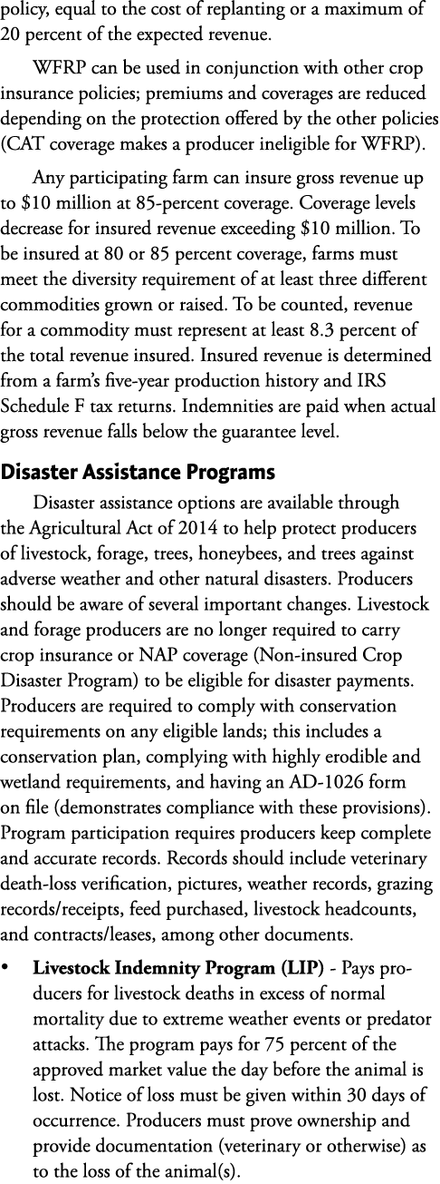 policy, equal to the cost of replanting or a maximum of 20 percent of the expected revenue. WFRP can be used in conju...
