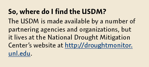 So, where do I find the USDM? The USDM is made available by a number of partnering agencies and organizations, but it...