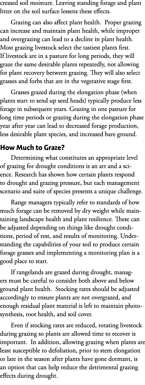 creased soil moisture. Leaving standing forage and plant litter on the soil surface lessens these effects. Grazing ca...