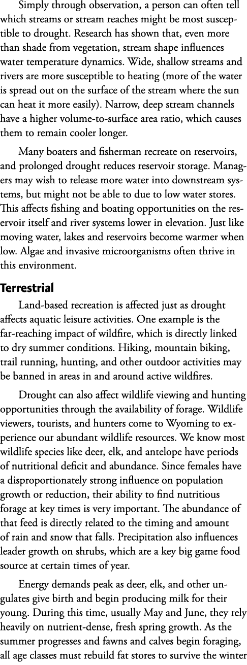 Simply through observation, a person can often tell which streams or stream reaches might be most susceptible to drou...