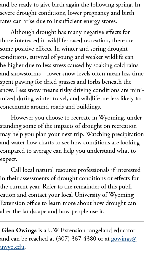 and be ready to give birth again the following spring. In severe drought conditions, lower pregnancy and birth rates ...
