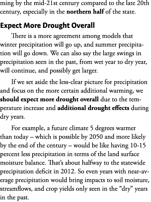 ming by the mid-21st century compared to the late 20th century, especially in the northern half of the state. Expect ...