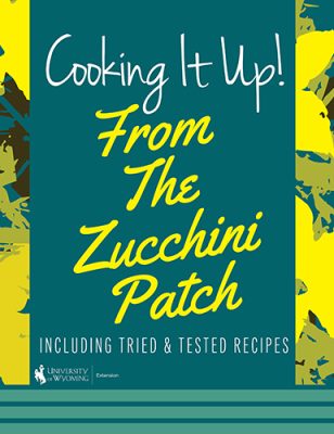 Cover of Cooking It Up! From the Zucchini Patch: Including Tried & Tested Recipes